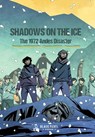 Shadows on the Ice: The 1972 Andes Disaster - Frederic Bertocchini - 9781990521294
