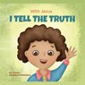 With Jesus I tell the truth - G L Charles ; Good News Meditations - 9781990681509