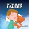 With Jesus I Sleep - G. L. Charles ; Good News Meditations Kids - 9781990681981