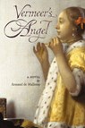Vermeer's Angel - Armand de Malleray - 9781990685651