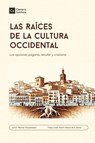 Las Raices de la cultura occidental - Herman Dooyeweerd - 9781990771552