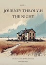 Journey Through the Night: Vol. 1: Into the Darkness - Anne De Vries - 9781990771750