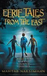 Eerie Tales from the East - Books 1-3 - Warned/Haunted/Possessed Paperback - Mahtab Narsimhan - 9781990780042