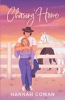 Chasing Home Special Edition - Hannah Cowan - 9781990804427
