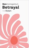 Nonmonogamy and Betrayal - Eve Rickert - 9781990869792