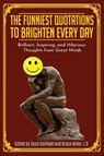 The Funniest Quotations to Brighten Every Day - Bruce Miller ; Team Golfwell - 9781991048073