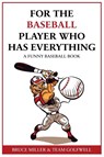 For the Baseball Fan Who Has Everything - Team Golfwell ; Bruce Miller - 9781991048257