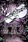 Broken Muses of Manderley Academy - Steffanie Holmes - 9781991160409