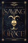 Saving Grace - Colette Rhodes - 9781991173270