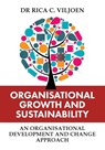 ORGANISATIONAL GROWTH AND SUSTAINABILITY - Rica C Viljoen - 9781991272270