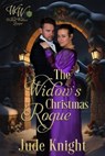 The Widow's Christmas Rogue - Jude Knight - 9781991290021