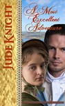 A Most Excellent Adventure - Jude Knight - 9781991290069