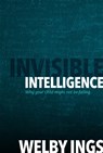 Invisible Intelligence - Welby Ings - 9781991348012