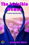 The Invisible Woman - Annette Mori - 9781991357212