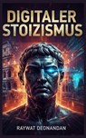 Digitaler Stoizismus - Raywat Deonandan - 9781996824269