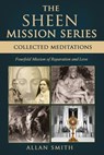 The Sheen Mission Series: COLLECTED MEDITATIONS: A Fourfold Mission of Reparation and Love on the Holy Face, the Blessed Virgin Mary, the Cross, the E - Fulton J. Sheen - 9781997627876