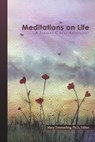 Meditations on Life: A Tuesday Circle Anthology - Rosemerry Wahtola Trommer - 9781997737018