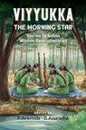 Viyyukka - The Morning Star - Anuradha Bellapu - 9781997742142