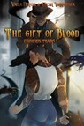 The Gift of Blood - Vaela Denarr ; Micah Iannandrea - 9781998085095
