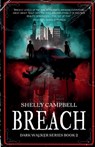 Breach - Shelly Campbell - 9781998112340