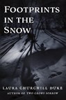 Footprints in the Snow - Laura Churchill Duke - 9781998149506