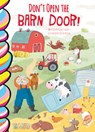 Don't Open the Barn Door! - Katya Zolina - 9781998211715