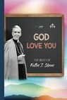 God Love You - The Best of Fulton J. Sheen - Fulton J. Sheen ; Allan Smith - 9781998229147