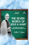 The Seven Words of Jesus and Mary - Fulton J. Sheen - 9781998229413