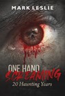One Hand Screaming - Mark Leslie - 9781998331017