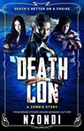 DeathCon: A Zombie Story - Nzondi - 9781998331314
