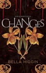 Changes - Bella Higgin - 9781998341009