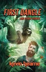 First Dangle and Other Stories - Kevin Hearne - 9781998390014