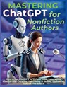 Mastering ChatGPT for Nonfiction Authors - Mauricio Vasquez ; Mindscape Artwork Publishing - 9781998402687