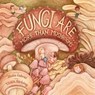 Fungi Are... - Alisha Gabriel - 9781998426096