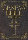 Geneva Bible 1560 Edition (Annotated) with Apocrypha - Anthony Gilby ; William Wittingham - 9781998432288
