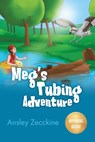Meg's Tubing Adventure - Ansley Zecckine - 9781998482221