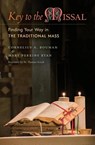 Key to the Missal - Cornelius A. Bouman ; Mary Perkins Ryan - 9781998492077