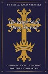 His Reign Shall Have No End - Peter Kwasniewski - 9781998492640
