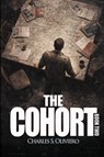 The Cohort - Charles S. Oliviero - 9781998501793
