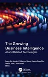 The Growing Business Intelligence - George Kofi Amoako ; Mohammed Majeed ; Kwame Simpe Ofori - 9781998511440