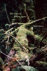 The Time of Falling Apart - Wendy Donawa - 9781998526307