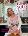 Grab Your Apron - Morgan van Wyck - 9781998532742