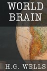 World Brain - H. G. Wells - 9781998614219