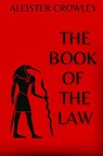 The Book of the Law - Aleister Crowley - 9781998614349