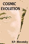 Cosmic Evolution - Helena Blavatsky - 9781998614660
