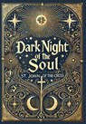 Dark Night of the Soul (Collector's Edition) (Laminated Hardback with Jacket) - St John of the Cross - 9781998621156