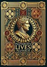 Plutarch's Lives (Collector's Edition) (Laminated Hardback with Jacket) - Plutarch - 9781998667116