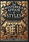 The Mysterious Affair at Styles (Collector's Edition) (Laminated Hardback with Jacket) - Agatha Christie - 9781998667345