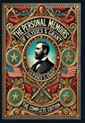 The Personal Memoirs of Ulysses S. Grant: The Complete Edition (Collector's Edition) (Laminated Hardback with Jacket) - Ulysses S. Grant - 9781998667673