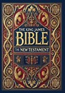The King James Bible - The New Testament (Collector's Edition) (Laminated Hardback with Jacket) - King James Bible - 9781998667796